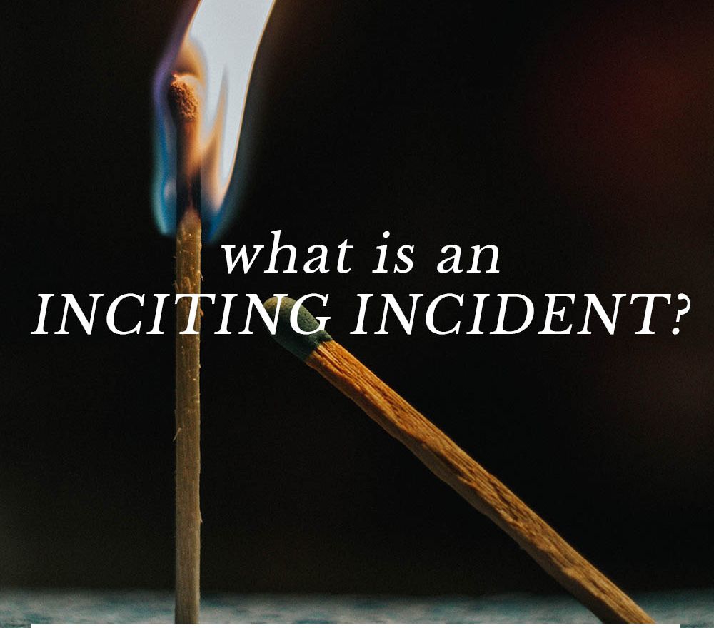 what is an inciting incident?